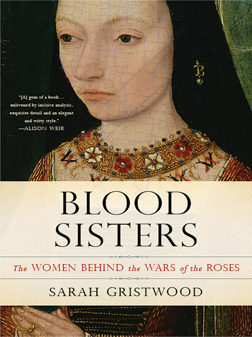 Title details for Blood Sisters by Sarah Gristwood - Wait list